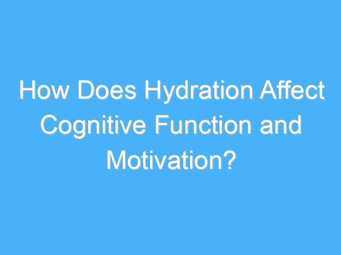 The impact of adequate hydration on cognitive function